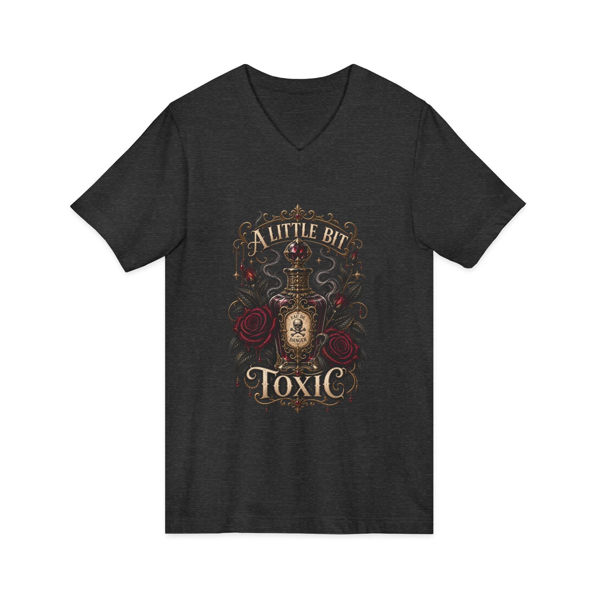 A Little Bit Toxic V-Neck Tee — Gothic Poison Rose Graphic Shirt