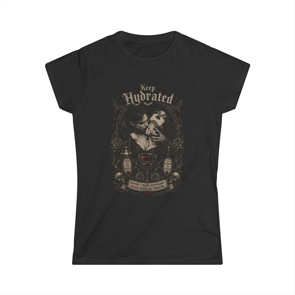 Keep Hydrated Vampire T-Shirt – Gothic Blood Drinking Dark Humor Tee